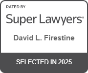 Rated By Super Lawyers | David L. Firestine | Selected In 2025